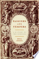 Passions and tempers : a history of the humours /