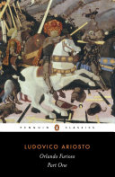 Orlando furioso = The frenzy of Orlando : a romantic epic /