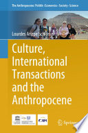 Culture, International Transactions and the Anthropocene /