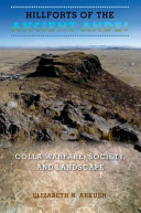 Hillforts of the ancient Andes : Colla warfare, society, and landscape /