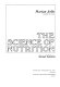 The science of nutrition /