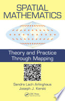 Spatial mathematics : theory and practice through mapping /