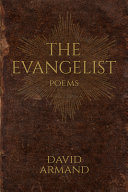 The evangelist : poems /