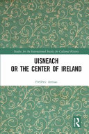 Uisneach or the center of Ireland /