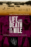 Life and death on the Nile : a bioethnography of three ancient Nubian communities /