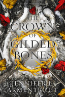 The crown of gilded bones /