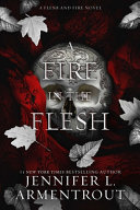 A fire in the flesh /