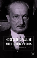 Heidegger's Pauline and Lutheran roots /