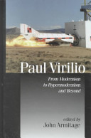 Paul Virilio : from modernism to hypermodernism and beyond /