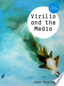 Virilio and the media /