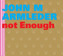 John M. Armleder : too much is not enough : [Kunstverein Hannover, 25. November 2006 - 28. Januar 2007 ; The Rose Art Museum of Brandeis University, 26. April - 29. Juli 2007] /