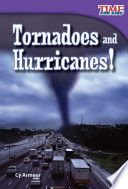 Tornadoes and hurricanes! /