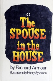 The spouse in the house /