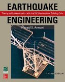 Earthquake engineering : theory and implementation with the 2015 International Building Code /