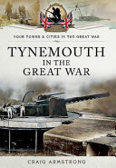 Tynemouth in the Great War /