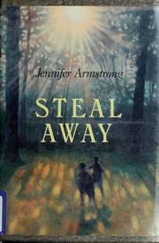Steal away /