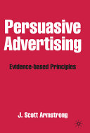 Persuasive advertising : evidence-based principles /