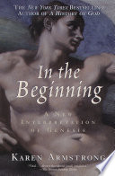 In the beginning : a new interpretation of Genesis /