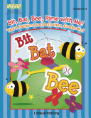 Bit, bat, bee, rime with me! : word patterns and activities, grades K-3 /