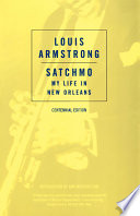 Satchmo : my life in New Orleans /