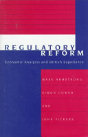 Regulatory reform : economic analysis and British experience /