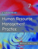 A handbook of human resource management practice /