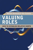 Valuing roles : how to establish relative worth /