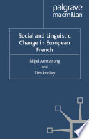Social and Linguistic Change in European French /