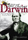 All things Darwin : an encyclopedia of Darwin's world /