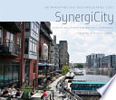 SynergiCity : reinventing the postindustrial city /