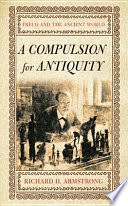 A compulsion for antiquity : Freud and the ancient world /