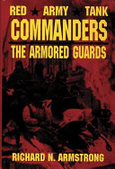 Red Army tank commanders : the armored guards /