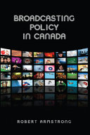 Broadcasting policy in Canada /