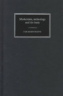 Modernism, technology, and the body : a cultural study /
