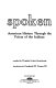 I have spoken ; American history through the voices of the Indians /