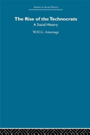The rise of the technocrats : a social history /