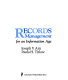 Records management for an information age /