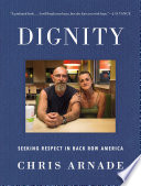 Dignity : seeking respect in back row America /