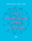 When urbanization comes to ground /