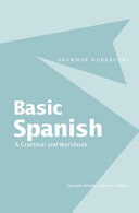 Basic Spanish : a grammar and workbook /
