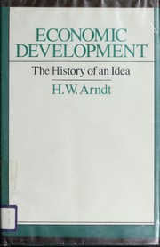 Economic development : the history of an idea /