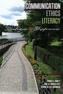 Communication ethics literacy : dialogue & difference /