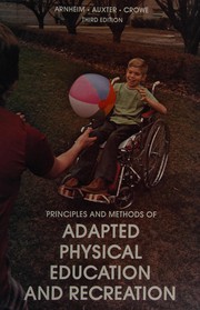 Principles and methods of adapted physical education and recreation /