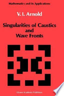 Singularities of caustics and wave fronts /