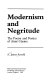 Modernism and negritude : the poetry and poetics of Aime Cesaire /