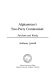 Afghanistan's two-party communism : Parcham and Khalq /