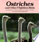 Ostriches and other flightless birds /