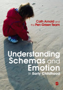Understanding schemas and emotion in early childhood /