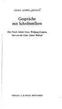 Gesprache mit Schriftstellern : Max Frisch, Gunter Grass, Wolfgang Koeppen, Max von der Grun, Gunter Wallraff /