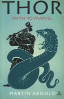 Thor : myth to Marvel /